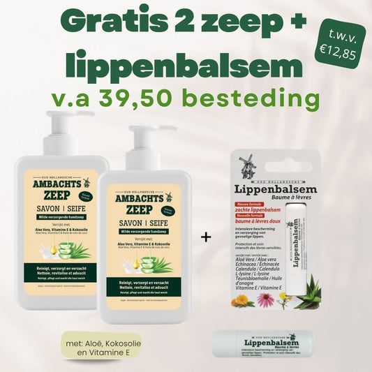 Gratis 2 Ambachtszeep + 1 x Lippenbalsem t.w.v. 12,85